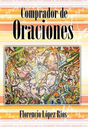 Comprador de Oraciones de Florencio L R Os