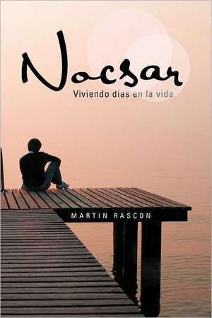 Nocsar de Martin Rascon