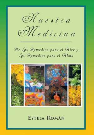 Nuestra Medicina de Estela Rom N.