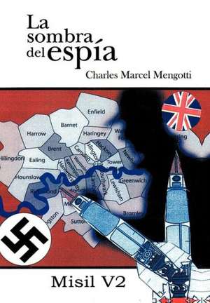 La Sombra de ESP A de Charles Marcel Mengotti