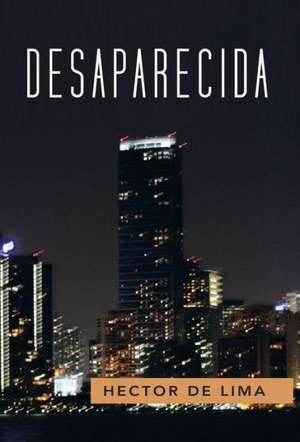 De Lima, H: Desaparecida