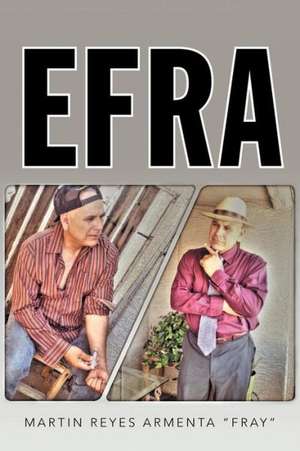 Efra de Martin Reyes Armenta Fray