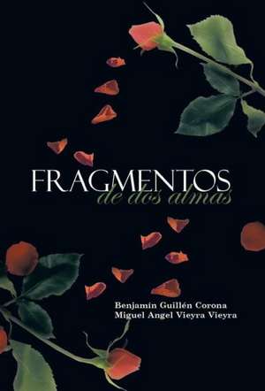 Fragmentos de DOS Almas de Benjamin Guillen