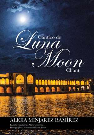 Cántico de Luna de Alicia Minjarez Ramírez
