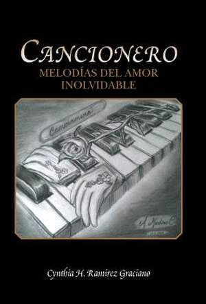 Cancionero de Cynthia H. Ramirez Graciano