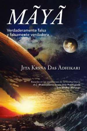 Mãyã de Jita Krsna Das Adhikari