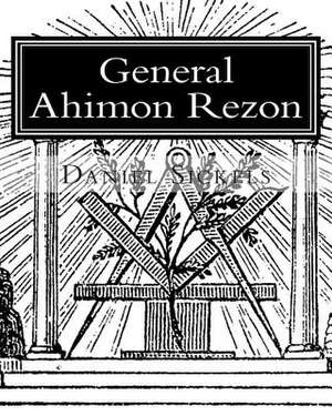 General Ahimon Rezon de Daniel Sickels