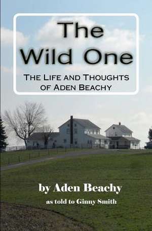 The Wild One de MR Aden Beachy