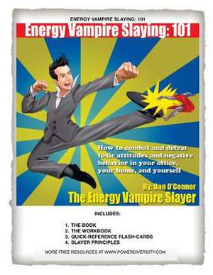 Energy Vampire Slaying de Dan O'Connor