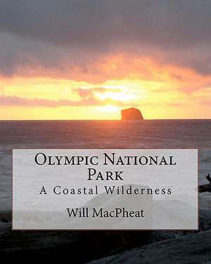 Olympic National Park de Will Macpheat