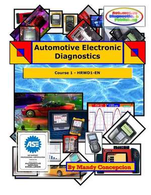 Automotive Electronic Diagnostics (Course-1) de Mandy Concepcion