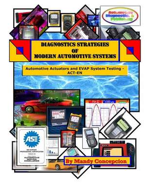 Diagnostic Strategies of Modern Automotive Systems de Mandy Concepcion