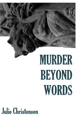 Murder Beyond Words de Julie Christensen