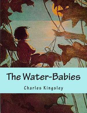 The Water-Babies de Charles Kingsley