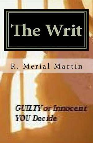 The Writ de MR R. Merial Martin