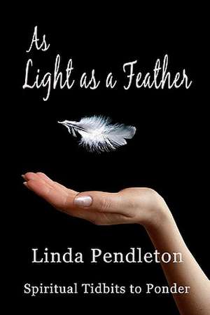 As Light as a Feather de Linda Pendleton