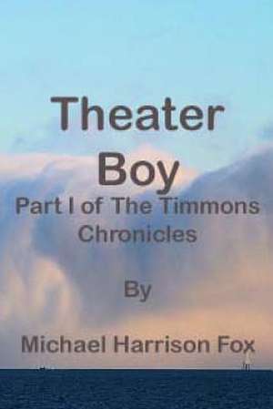 Theater Boy de MR Michael Harrison Fox