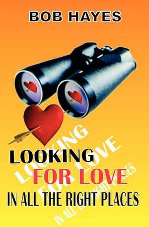 Looking for Love de Bob Hayes