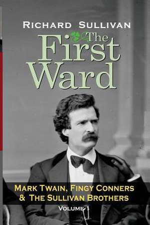 The First Ward de Richard Sullivan