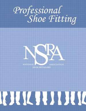 Professional Shoe Fitting de William A. Rossi