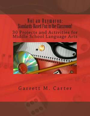 Not an Oxymoron de Garrett M. Carter