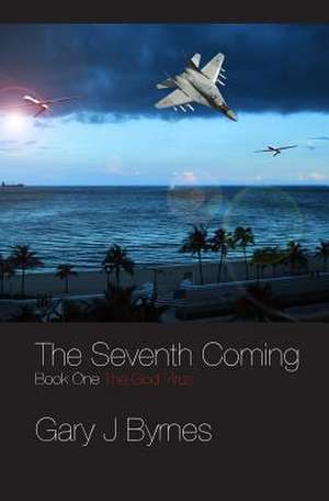 The God Virus de Gary J. Byrnes