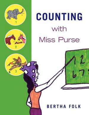 Counting with Miss Purse de Bertha Folk