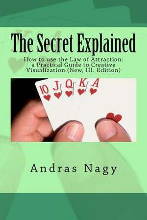 The Secret Explained de Nagy, Andras M.