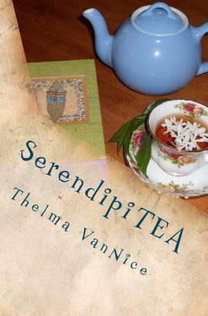 Serendipitea de Thelma Vannice