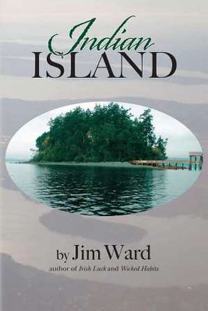 Indian Island de Jim Ward