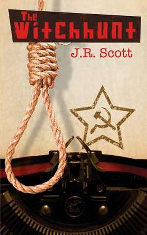 The Witchhunt de J. R. Scott