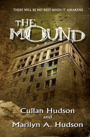 The Mound de Cullan Hudson