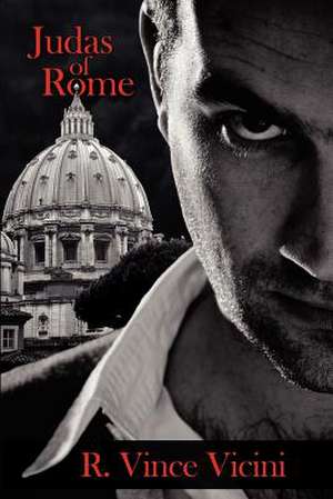 Judas of Rome de R. Vince Vicini