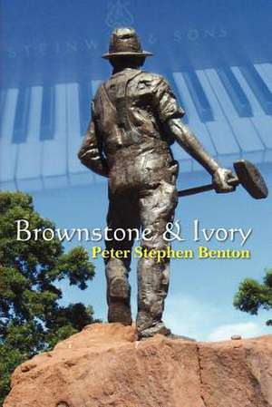 Brownstone & Ivory de Peter Stephen Benton