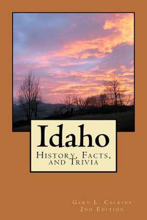 Idaho de Gary L. Calkins