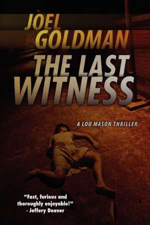 The Last Witness de Joel Goldman