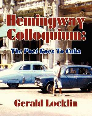 Hemingway Colloquium de Gerald Locklin