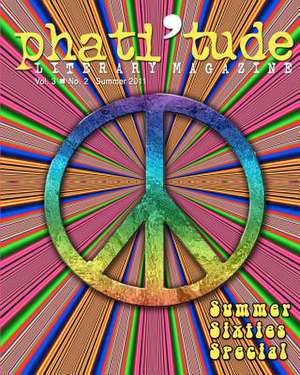 Phati'tude Literary Magazine de The Intercultural Alliance of Artists &.