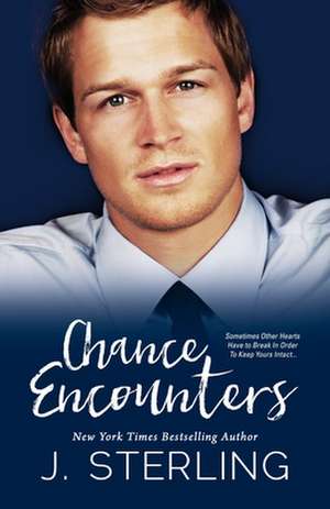 Chance Encounters de J. Sterling