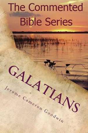 Galatians de Jerome Cameron Goodwin