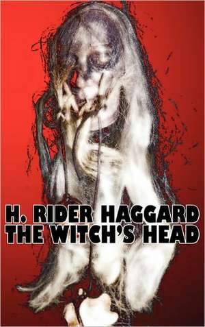 The Witch's Head by H. Rider Haggard, Fiction, Fantasy, Historical, Action & Adventure, Fairy Tales, Folk Tales, Legends & Mythology: Seven & Eva in French's Forest de H. Rider Haggard