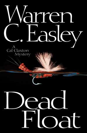 Dead Float de Warren C Easley