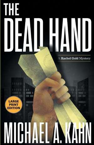 The Dead Hand LP de Michael A Kahn