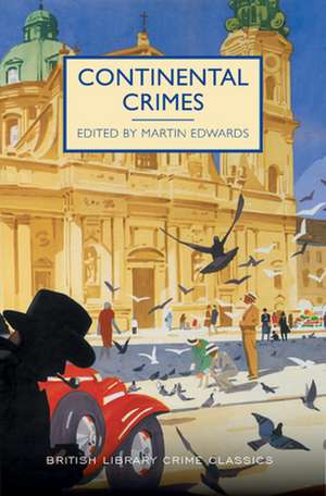 Continental Crimes de Martin Edwards