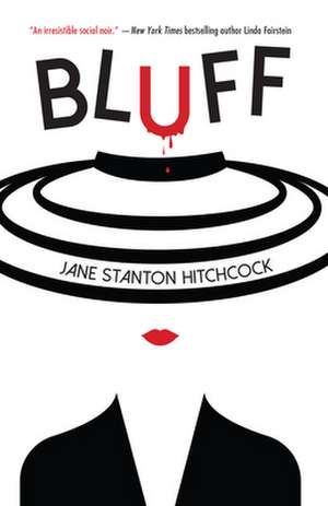 Bluff de Jane Stanton Hitchcock