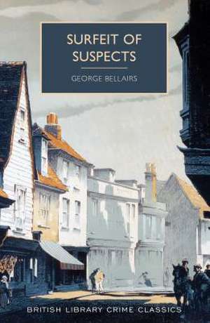 Surfeit of Suspects de George Bellairs