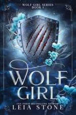 Wolf Girl de Leia Stone