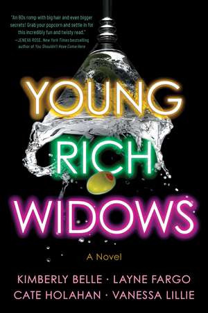 Young Rich Widows: A Novel de Kimberly Belle