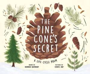 The Pine Cone's Secret de Hannah Barnaby