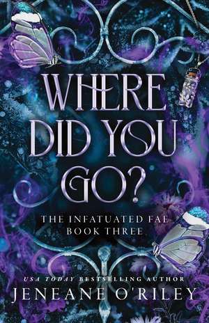 Where Did You Go? de Jeneane O'Riley